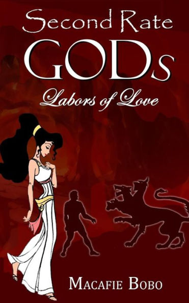 Second Rate Gods: Labors of Love