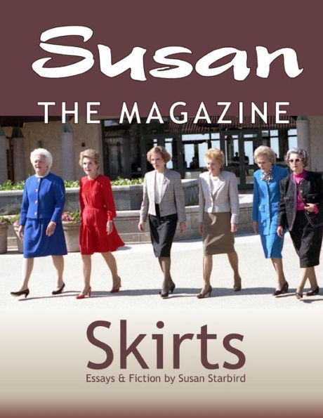 Susan The Magazine Volume II: Skirts