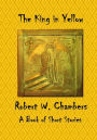The King in Yellow: A Book of Short Stories