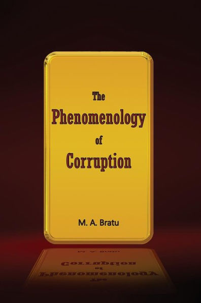 The Phenomenology of Corruption