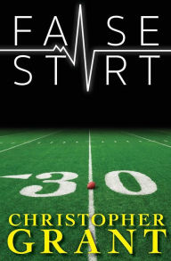Title: False Start, Author: Christopher Grant
