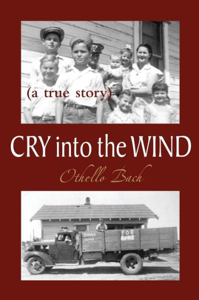 Cry Into the Wind: A True Story