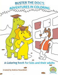 Title: Adult Coloring Books: Buster's Adventures in Coloring, Author: Andrew Rosenblatt