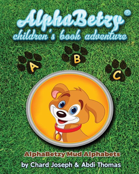 Alphabetzy Children's Book Adventure: Alphabetzy Mud Alphabets