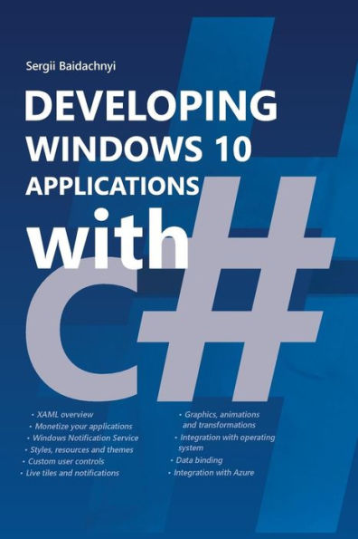 Developing Windows 10 Applications with C#