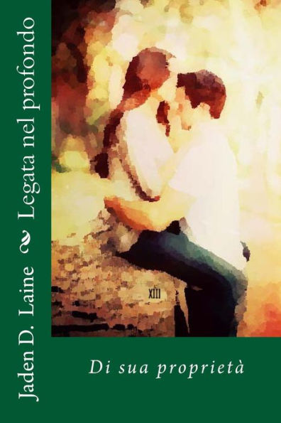 Legata nel profondo: Di sua proprietà