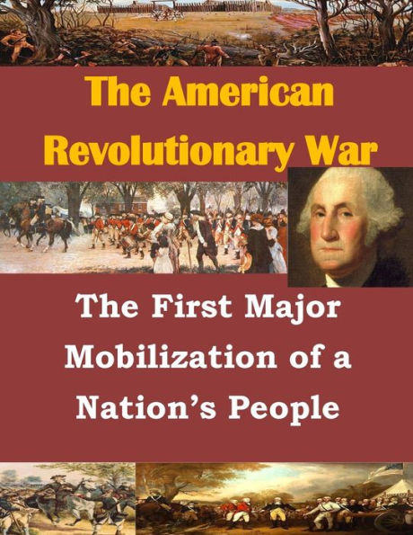 The First Major Mobilization of a Nation's People