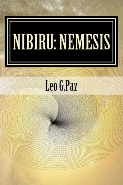 Nibiru: Nemesis: The Planet X Event