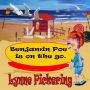 Benjamin Poe is on the Go: Benjamin Poe adventures