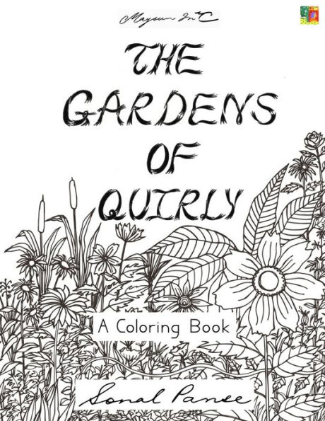 The Gardens Of Quirly: A Coloring Book