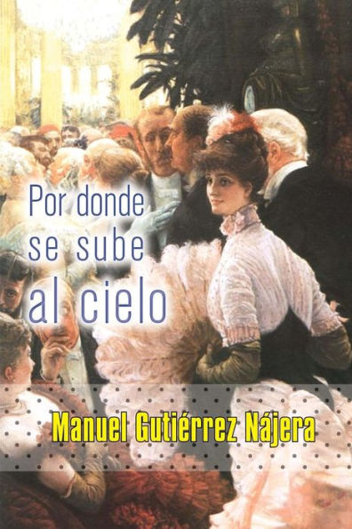 Por donde se sube al cielo