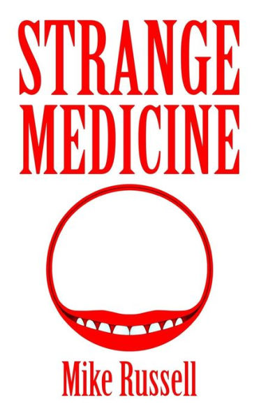 Strange Medicine