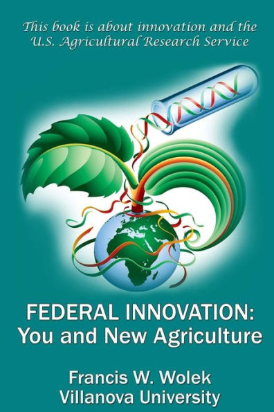 Federal Innovation: You and New Agriculture