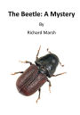 The Beetle: A Mystery