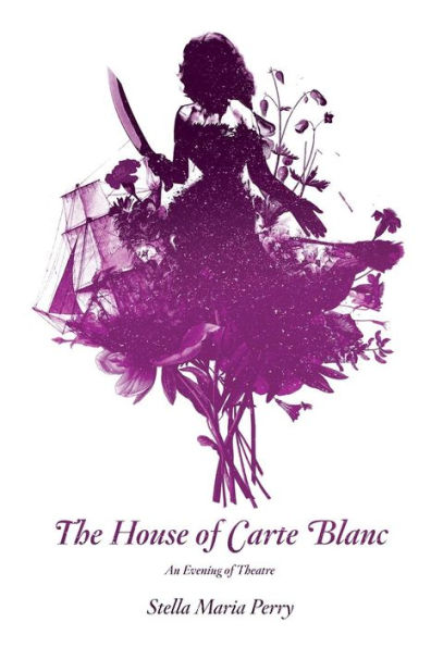 The House of Carte Blanc: An Evening of Theater