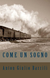 Title: Come un sogno, Author: Anton Giulio Barrili