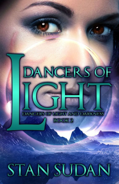 Dancers of Light: Book 2 Dancers of Light and Darkness