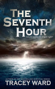 Title: The Seventh Hour, Author: Tracey Ward
