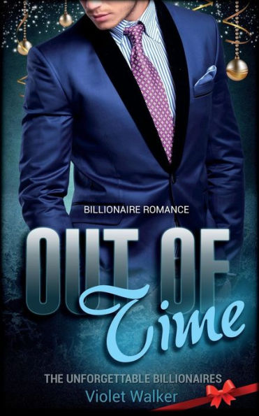 Billionaire Romance: Out of Time
