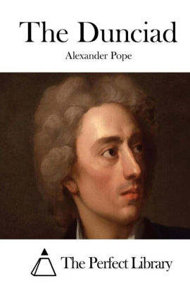 The Dunciad By Alexander Pope Paperback Barnes Noble