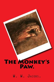 Title: The Monkey's Paw., Author: W W Jacobs