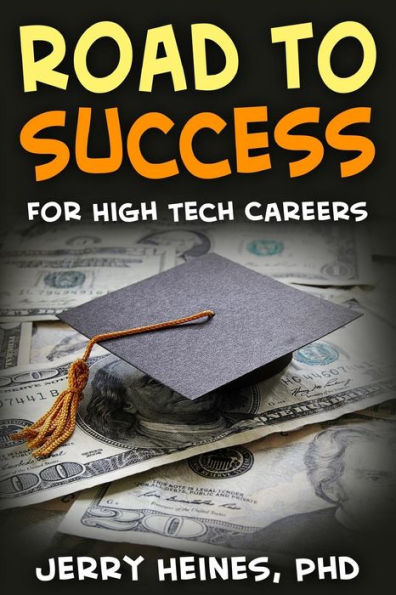 Road to Success: for High Tech Careers