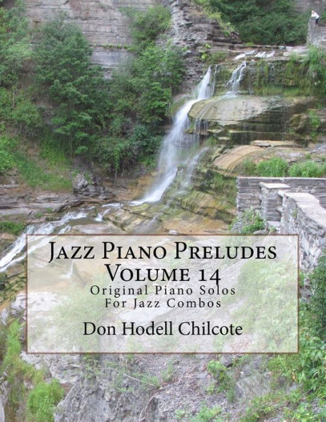 Jazz Piano Preludes Volume 14: Original Piano Solos For Jazz Combos