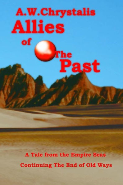 Allies of the Past: A Tale from The Empire Seas