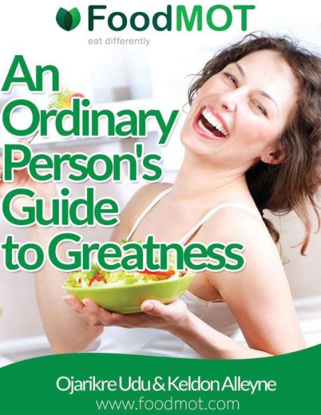 An Ordinary Person's Guide to Greatness
