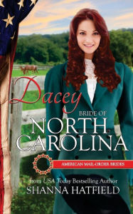 Title: Dacey: Bride of North Carolina, Author: Shanna Hatfield