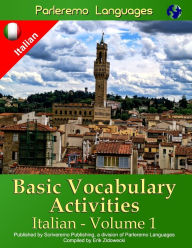 Title: Parleremo Languages Basic Vocabulary Activities Italian - Volume 1, Author: Erik Zidowecki