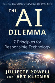 Title: The AI Dilemma: 7 Principles for Responsible Technology, Author: Juliette Powell