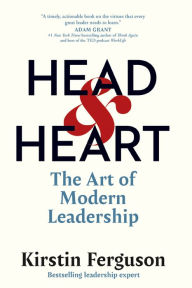 Title: Head & Heart: The Art of Modern Leadership, Author: Kirstin Ferguson