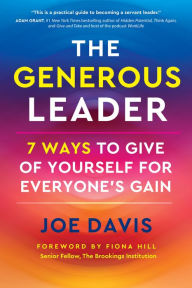 Free download pdf file of books The Generous Leader: 7 Ways to Give of Yourself for Everyone's Gain