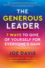 The Generous Leader: 7 Ways to Give of Yourself for Everyone's Gain