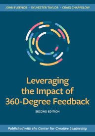 Title: Leveraging the Impact of 360-Degree Feedback, Second Edition, Author: John Fleenor