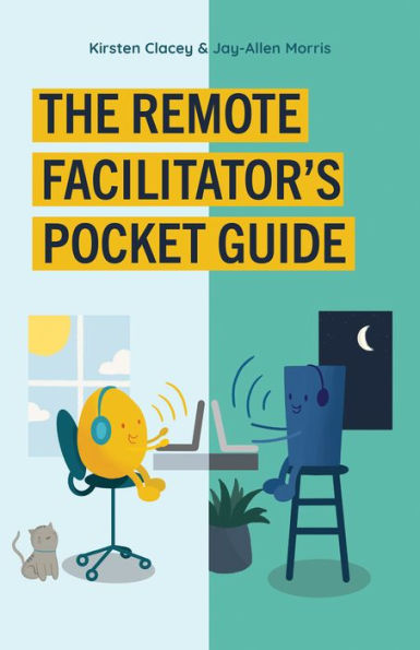 The Remote Facilitator's Pocket Guide: How Local Businesses Are Beating the Global Competition