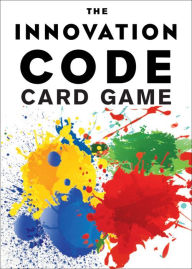 Title: The Innovation Code Card Game: The Creative Power of Constructive Conflict, Author: Jeff DeGraff