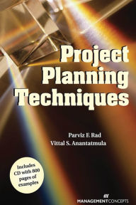 Title: Project Planning Techniques Book, Author: Parviz F. Rad