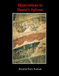 Title: Illustrations to Dante's Inferno, Author: Eugene Paul Nassar