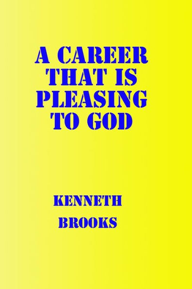 A Career That is Pleasing to God