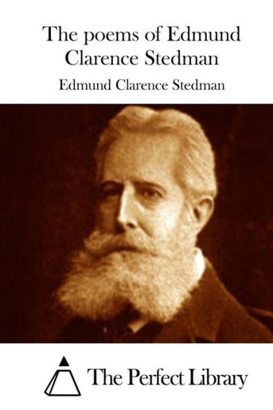 The poems of Edmund Clarence Stedman