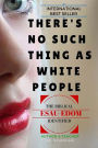 There's No Such Thing As White People: The Biblical Esau-Edom Identified