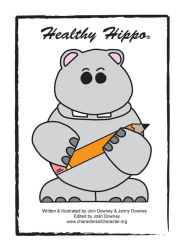 Title: Healthy Hippo, Author: Jennifer J. Downey