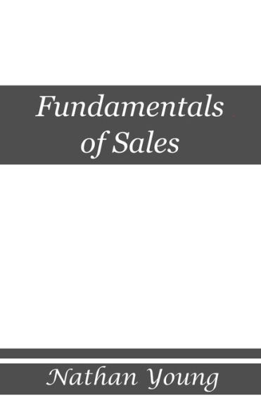 Fundamentals of Sales: Trading Value within Relationships