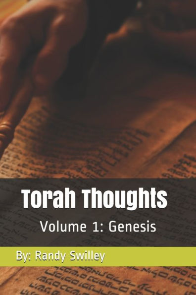 Torah Thoughts: Volume 1: Genesis