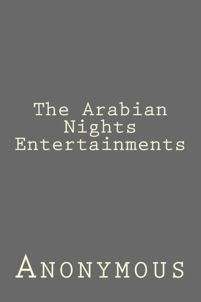 The Arabian Nights Entertainments