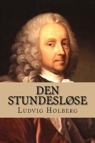 Title: Den StundeslÃ¯Â¿Â½se, Author: Ludvig Holberg Bar