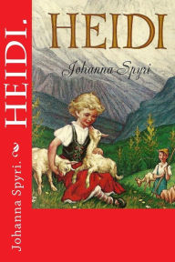 Title: Heidi., Author: Johanna Spyri