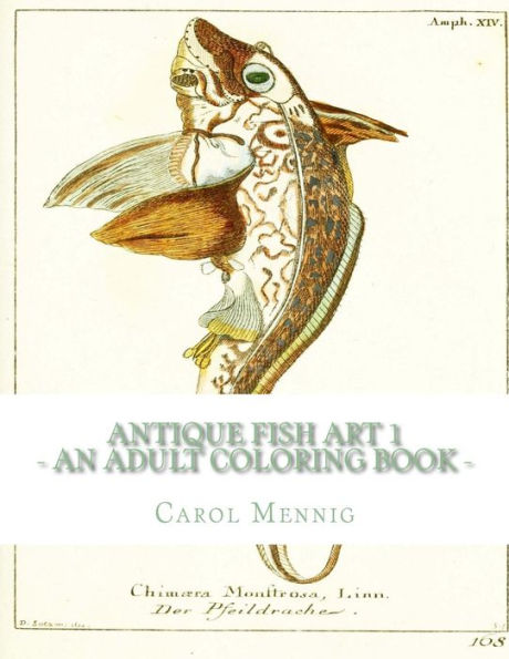Antique Fish Art 1 - An Adult Coloring Book